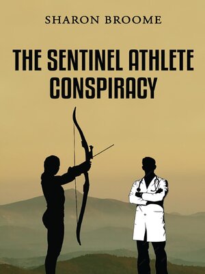 cover image of The Sentinel Athlete Conspiracy